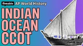 AP World History - CCOT: Indian Ocean Trade Networks