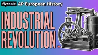 AP European History - Unit 5: Industrial Revolution & Reform