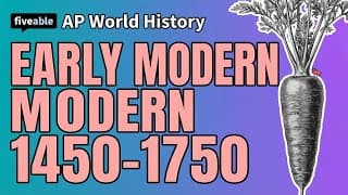 AP World History - Period 4 Overview: 1450-1750