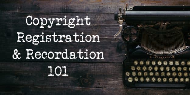 Copyright Registration and Protection, Copyright Registration and Recordation 101 | Authors Alliance