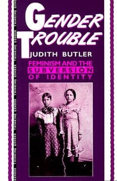 Foundations of queer theory, Gender Trouble - Wikipedia