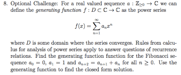 Definition and properties, Generating functions and closed form solution for fibonacci sequence - Mathematics Stack Exchange