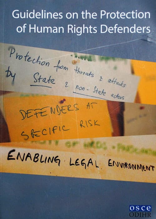 Definition and Core Attributes, Guidelines on the Protection of Human Rights Defenders: to promote and not to interfere with ...