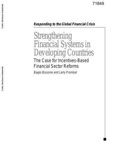 Standby arrangements, Strengthening Financial Systems in Developing Countries : The Case for Incentives-Based ...