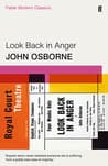 Osborne's Early Life and Career, Book Review: Look Back in Anger by John Osborne – Write Out Loud