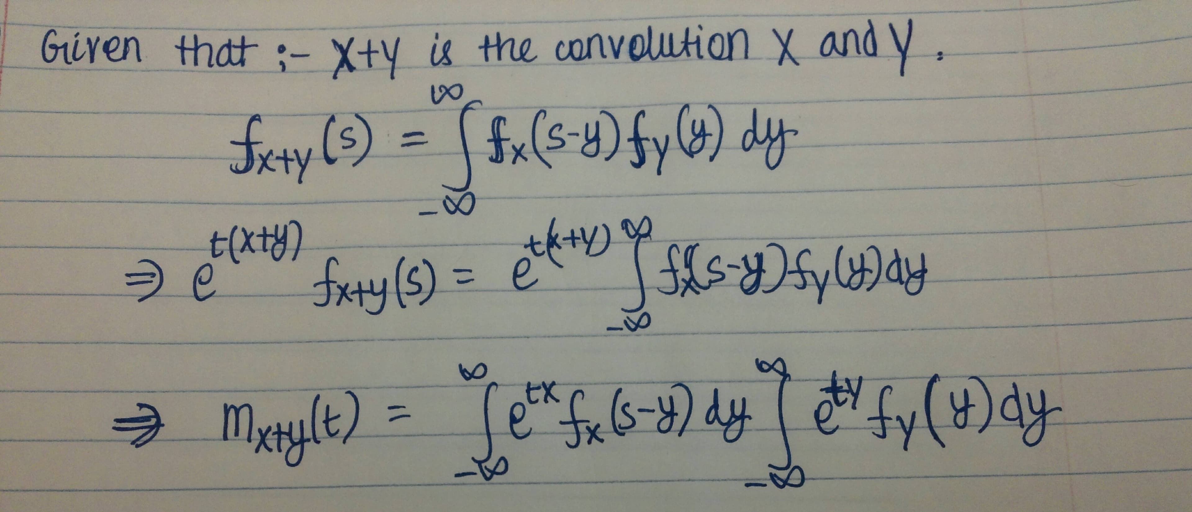 Laplace transforms vs moment-generating functions, probability - Moment generating function of $X+Y$ using convolution of $X$ and $Y$ - Mathematics ...
