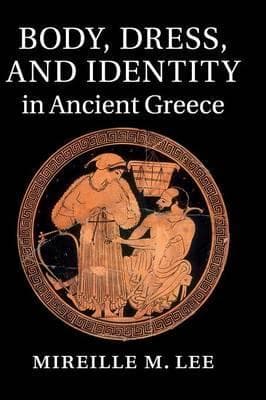 Patriarchal structure, Body, Dress, and Identity in Ancient Greece