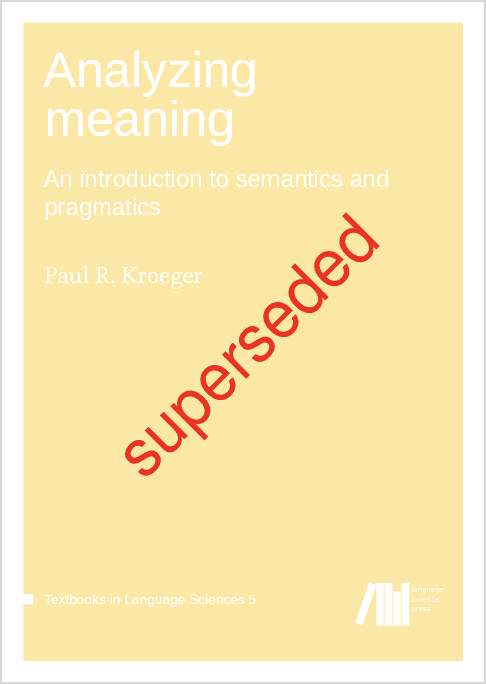 Pragmatics vs semantics, Analyzing meaning: An introduction to semantics and pragmatics | Language Science Press