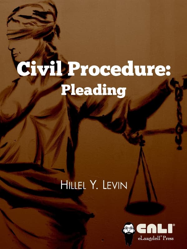 Rule 15 Overview and Purpose, Civil Proceedure: Pleading – Open Textbook