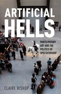 The Concept of the Gaze and Its Implications, Artificial Hells: Participatory Art and the Politics of Spectatorship