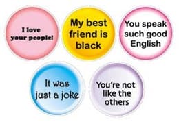 Types of microaggressions, Indignities and insults: Racial microaggressions