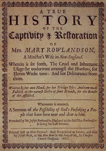 Themes in early American novels, Mary Rowlandson – Open Anthology of American Literature